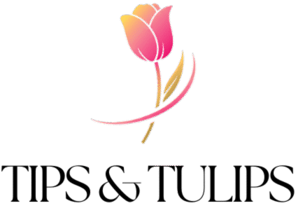 Tips & Tulips